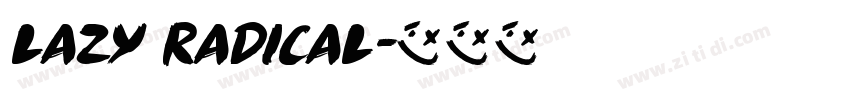 lazy radical字体转换